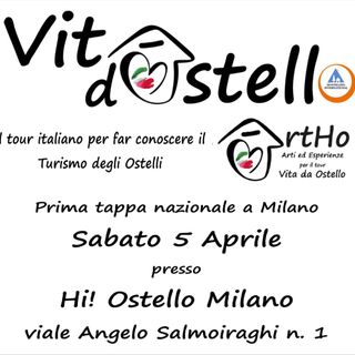 Turismo degli Ostelli, a Milano la prima tappa del tour nazionale "Vita da Ostello con ArtHo" e "Premio   Vita da Ostello": al via il turismo di relazione