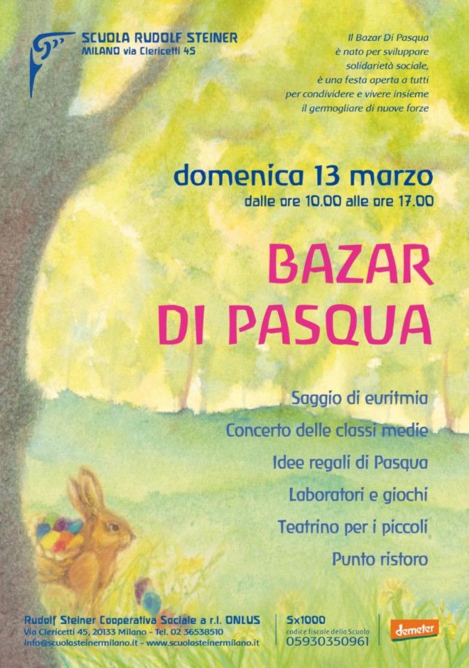 Bazar di Pasqua alla Scuola Rudolf Steiner di via Clericetti a Milano: vivi la gioia di una festa autentica, tra arte, natura e tradizione