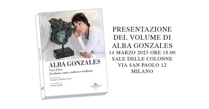 Alba Gonzales presenta "Vissi d'Arti fra danza, scultura e resilienza"
