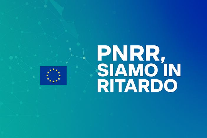 PNRR e Corte dei conti: Siamo in ritardo