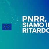 PNRR e Corte dei conti: Siamo in ritardo