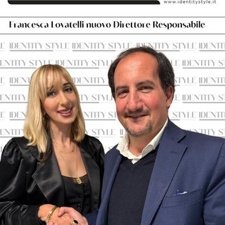 Francesca Lovatelli è la nuova direttrice di Identity Style