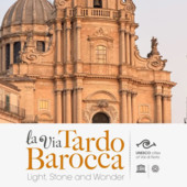 Nasce “La Via Tardo Barocca”, rete per valorizzare il Sito UNESCO del Val di Noto Nasce “La Via Tardo Barocca”, rete per valorizzare il Sito UNESCO del Val di Noto